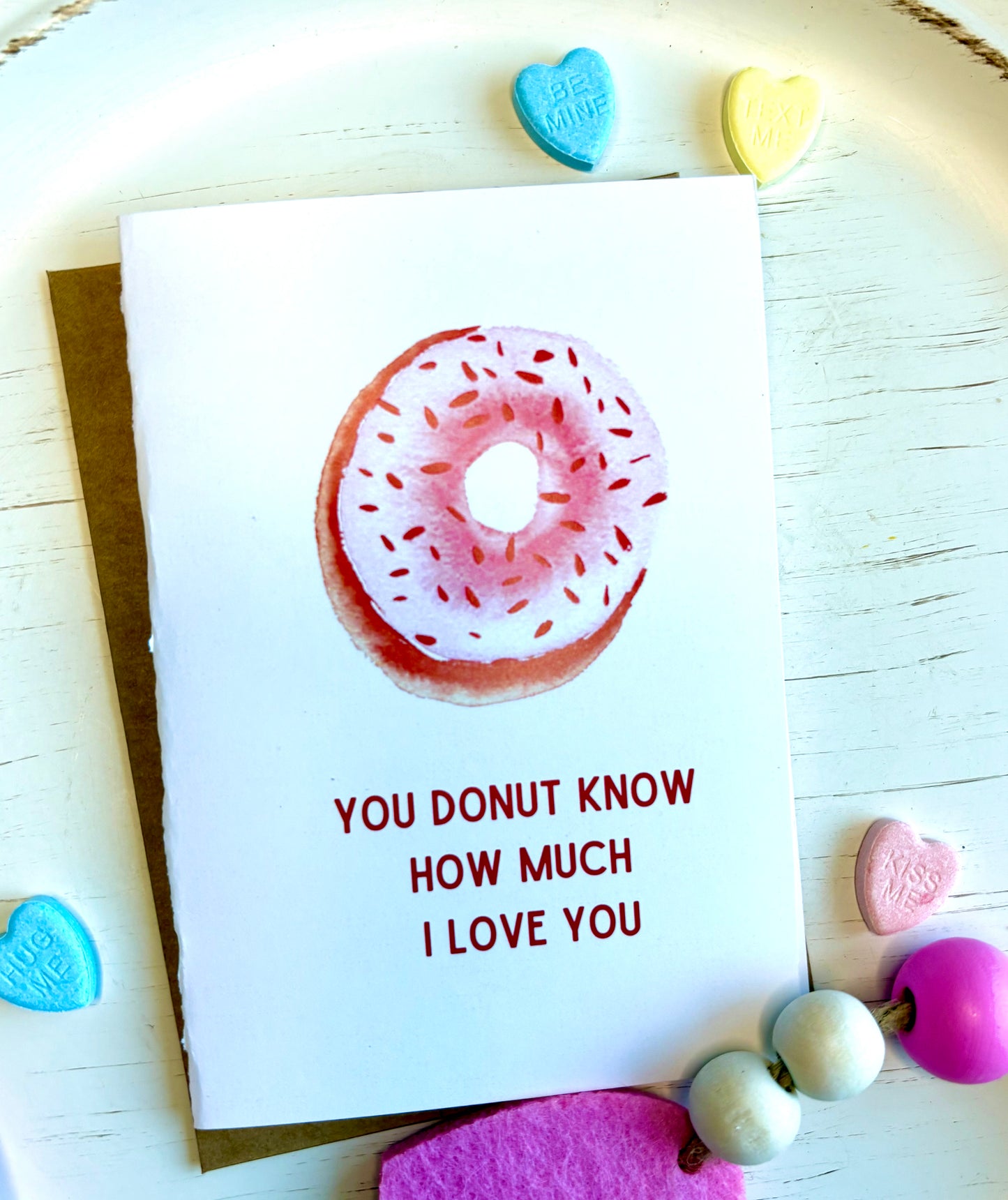 You Donut Know How Much I Love You!