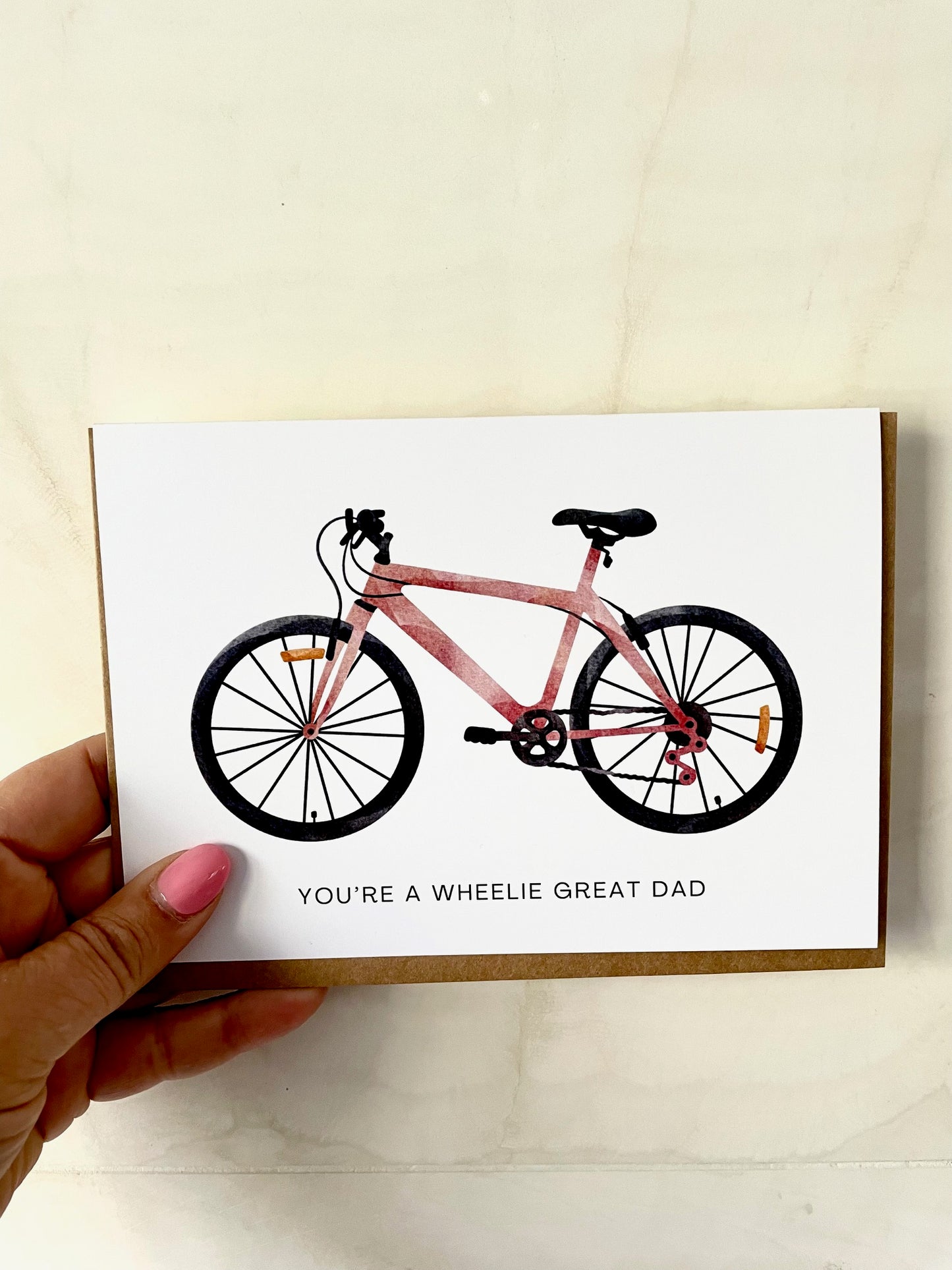 Your a Wheelie Great Dad - Father's Day card